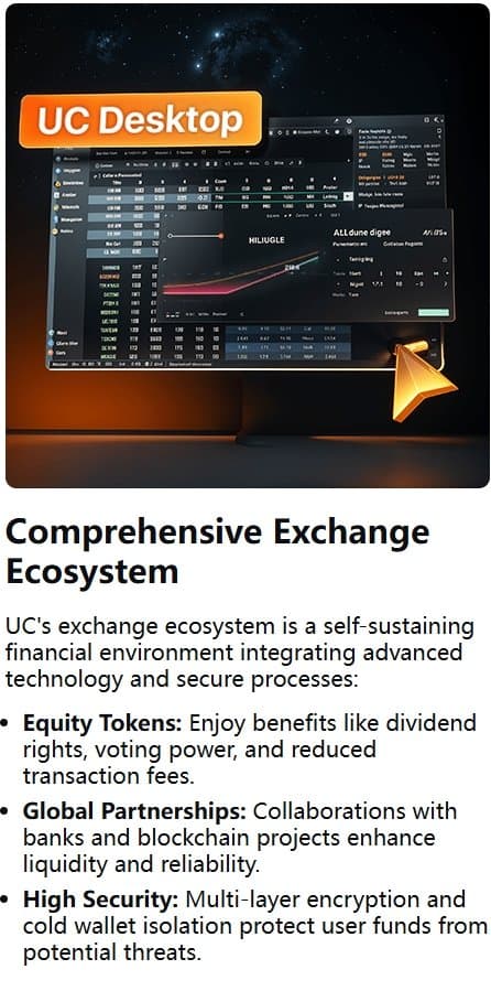 Comprehensive Exchange Ecosystem