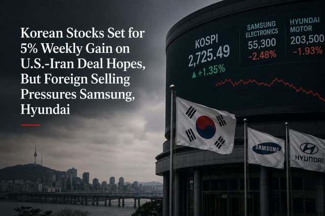Korean Stocks Set for 5% Weekly Gain on US-Iran Optimism Foreign Outflows Press Samsung